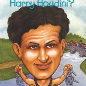 Who Was Harry Houdini?