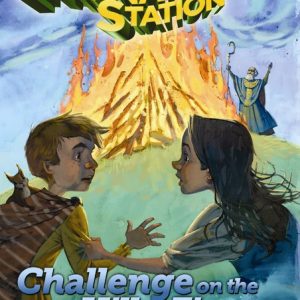 Imagination Station #10 - Challenge on the Hill of Fire