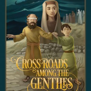 Crossroads Among the Gentiles