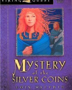 Mystery of the Silver Coins (Viking Quest Series, Book 2)