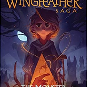 Monster in the Hollows - Wingfeather Saga #3