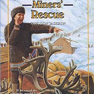 Gold Miners' Rescue-Trailblazer Books #25
