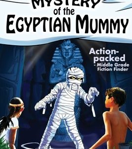 Mystery of the Egyptian Mummy (Kid Detective Zet #4)