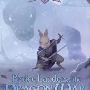 Prince Lander and the Dragon War
