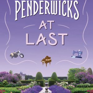 The Penderwicks at Last