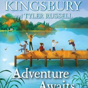Adventure Awaits (#4 Baxter Family Children Story)