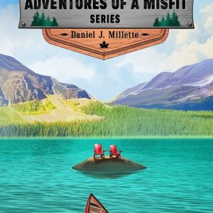 My Rocky Mountain Challenge (Adventures of a Misfit series)