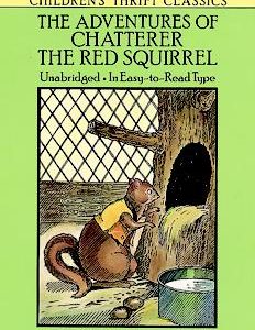Adventures of Chatterer Squirrel, The