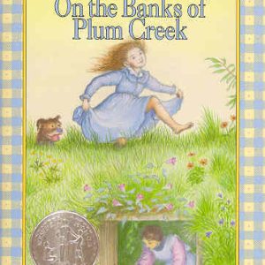 On the Banks of Plum Creek
