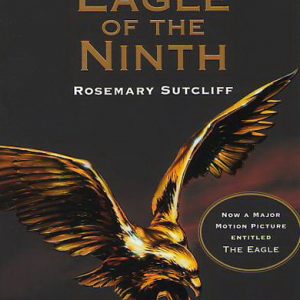 Eagle of the Ninth - Roman Britain Trilogy #1