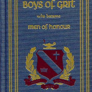 Boys of Grit Who Became Men of Honour