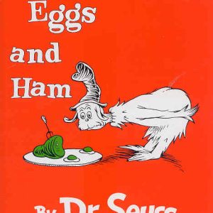 Green Eggs and Ham