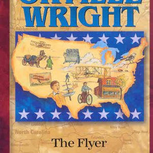 Orville Wright - Heroes of History