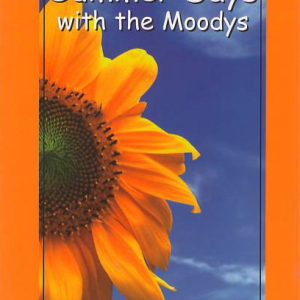 Book #5 - Summer Days With The Moodys