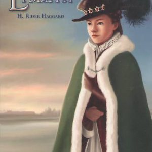 Lysbeth a Tale of the Dutch
