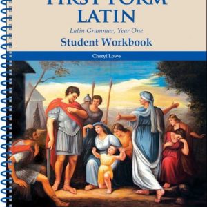First Form Latin Student Workbook