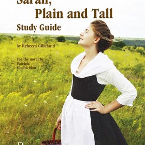 Sarah, Plain and Tall - Study Guide