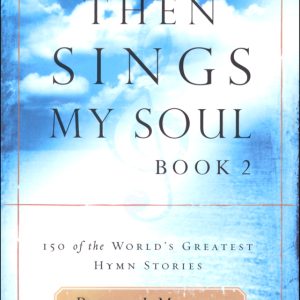Then Sings My Soul, Book 2