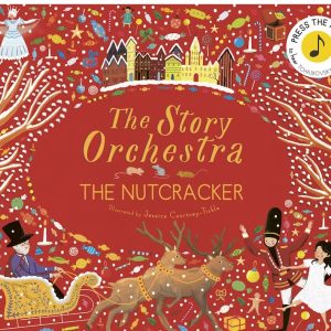 The Nutcracker - Story Orchestra Series