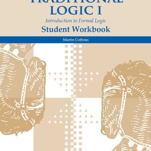 Traditional Logic 1 Workbook, 3Ed