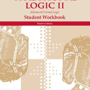 Traditional Logic 2 Workbook, 2Ed