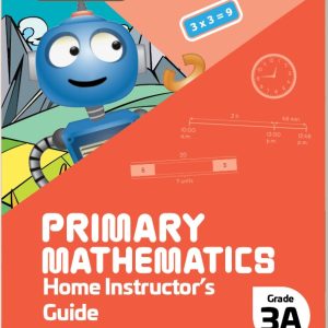 3A Home Instructor's Guide 2022 Ed. - Singapore Math