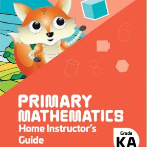 KA Home Instructor's Guide 2022 Ed. - Singapore Math
