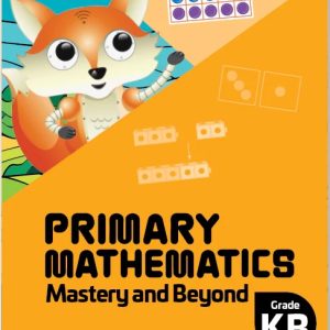 KB Mastery & Beyond 2022 Ed. - Singapore Math