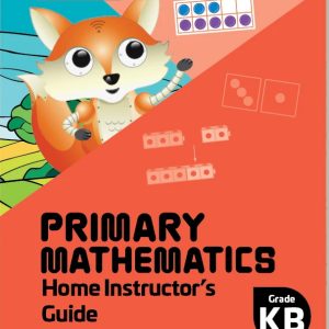 KB Home Instructor's Guide 2022 Ed. - Singapore Math