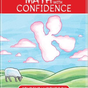 Kindergarten Math with Confidence Student Workbook