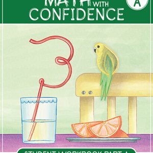 Third Grade Math with Confidence Student Workbook A