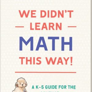 We Didn't Learn Math This Way!