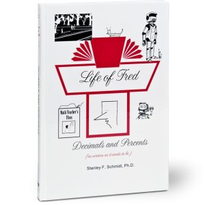 Decimals and Percents - Life of Fred