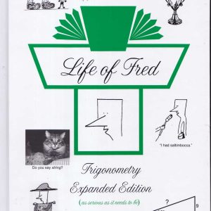 Trigonometry (Expanded Edition) - Life of Fred