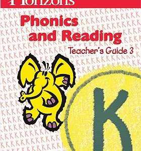 Horizons Phonics and Reading K Teacher's Guide 3