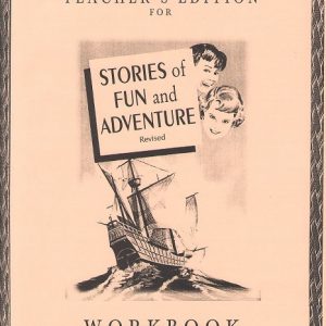Gr. 3 - Stories of Fun and Adventure Workbook Teacher's Edition