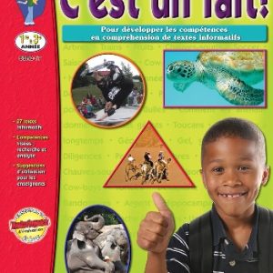 C'est un fait! Compréhension de textes informatifs 1e à 3e année