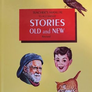 Gr. 2 - Stories Old and New Teacher's Manual