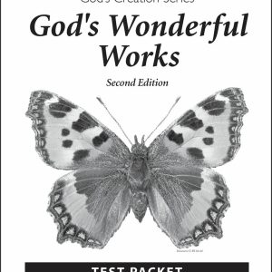 God's Wonderful Works Test Packet 2Ed - Gr 2 God's Creation Series