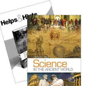 Science in the Ancient World (with Helps & Hints)