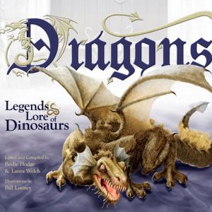 Dragons: Legends & Lore of Dinosaurs