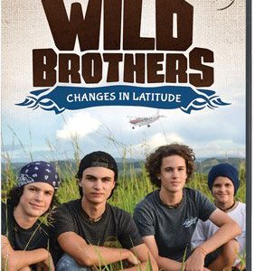 Changes in Latitude - #6 The Wild Brothers