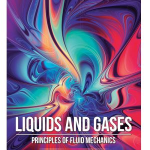 Liquids and Gases - Secrets of the Universe