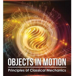 Objects in Motion - Secrets of the Universe
