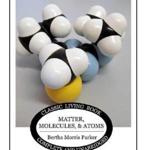 Matter, Molecules, and Atoms