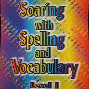 Soaring With Spelling - Level 1 Workbook