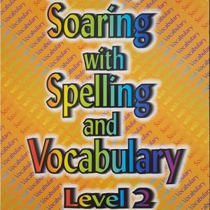 Soaring With Spelling - Level 2 Workbook
