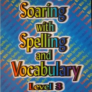 Soaring With Spelling - Level 3 Workbook