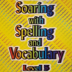 Soaring With Spelling - Level 5 Workbook