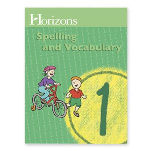 Horizons Gr. 1 Spelling and Vocabulary Workbook
